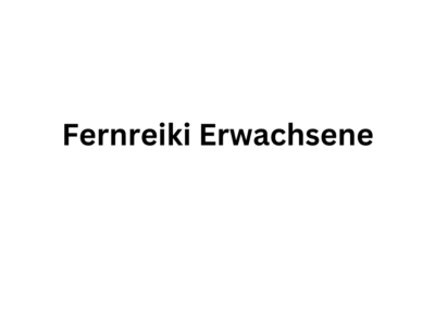 Fernreiki Erwachsene