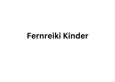 Fernreiki Kinder